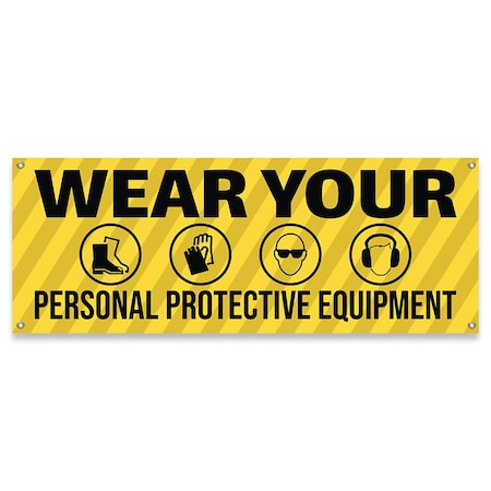 Signmission Wear Your Personal Protective Equipment Banner Concession Stand Food Truck Single Sided B-30189